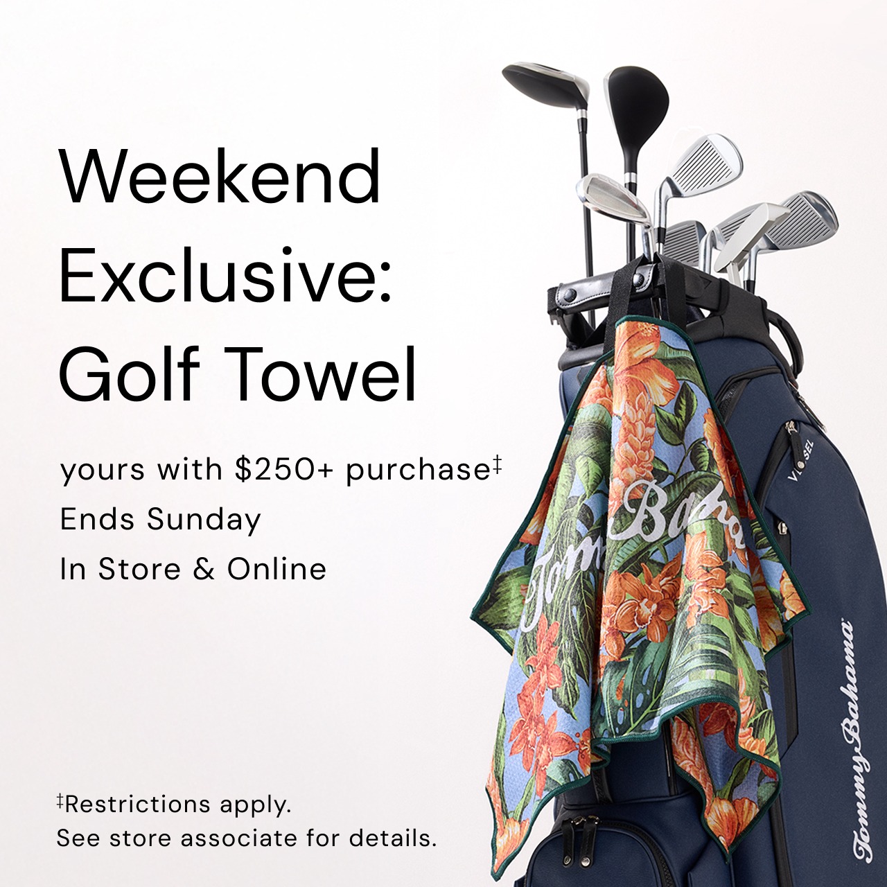 Tommy Bahama - Campaign 638 - Get a Golf Towel on Orders 250 - EN - Image Set 1 - 1280x1280