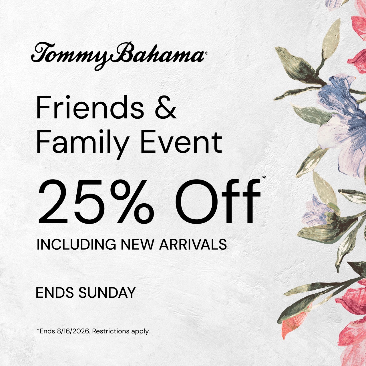 Tommy Bahama - Campaign 657 - Our Friends Family Event! - EN - Image Set 1 - 1280x1280